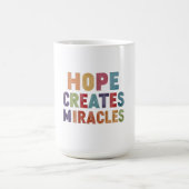 Hoop Creëer wonderen Koffiemok (Center)