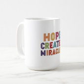 Hoop Creëer wonderen Koffiemok (Voorkant links)