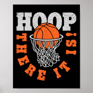 Hoop daar het is bysketbyll speler leuk cadeau poster