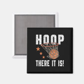 Hoop daar is het! Basketbal B-Ball Fan Magneet (Voorkant / Achterkant)
