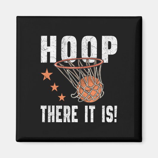 Hoop daar is het! Basketbal B-Ball Fan Magneet (Voorkant)