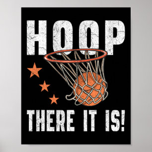 Hoop daar is het! Basketbal B-Ball Fan Poster
