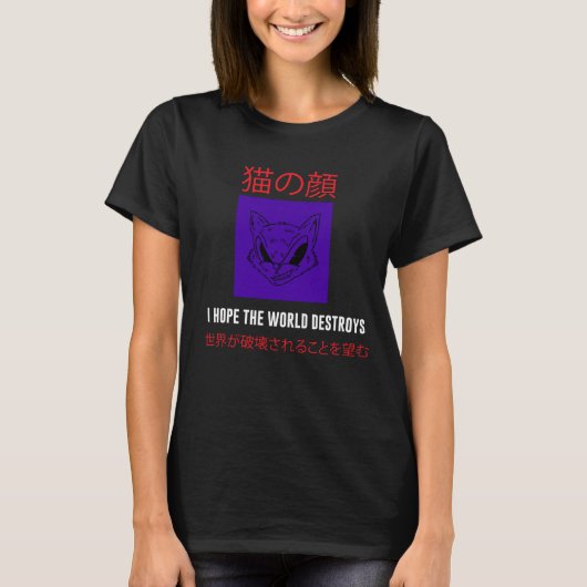 Hoop dat de wereld de kat vernietigt t-shirt (Voorkant)