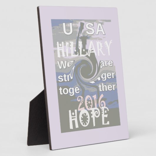 Hoop dat Hillary USA we sterker met elkaar zijn Fotoplaat (Zijkant)