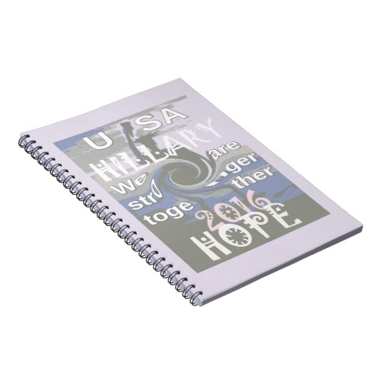 Hoop dat Hillary USA we sterker met elkaar zijn Notitieboek (Rechterzijde)