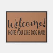 Hoop dat je van Dog Hair houdt Deurmat (Voorkant)