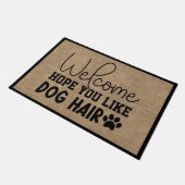 Hoop dat je van hondenhaar houdt Welkom Faux Burla Deurmat (Schuin)