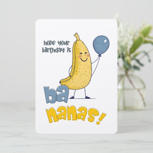 Hoop dat je verjaardag een banaan is! | Een Peel-g Kaart (Staand voorkant)