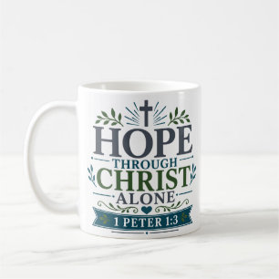 Hoop door Christus alleen Schriftuurlijke Overdenk Koffiemok