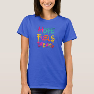 Hoop Drijft Dromen T-shirt