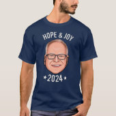 Hoop en vreugde - Tim Walz T-shirt (Voorkant)