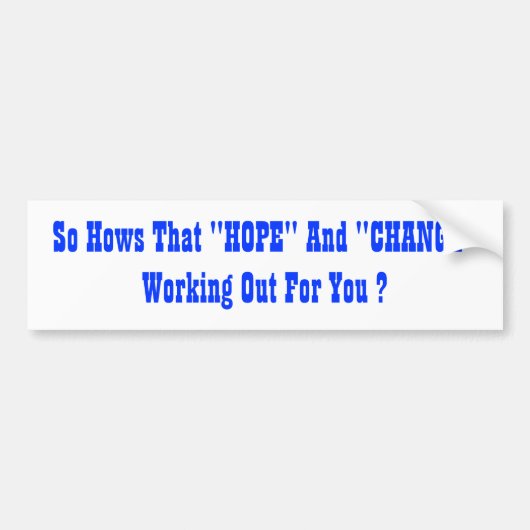 "HOOP" en "WIJZIGING" Bumpersticker (Voorkant)