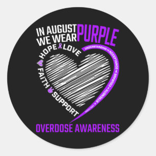 Hoop Geloof In Augustus Draag we Paarse overdosis Ronde Sticker