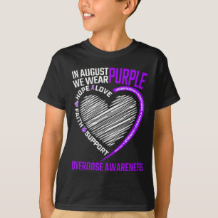 Hoop Geloof In Augustus Draag we Paarse overdosis T-shirt