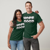 Hoop goed Koel Citaat retro T-shirt (Unisex)