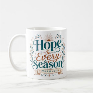 Hoop in elk seizoen dagelijkse devotionele quote koffiemok