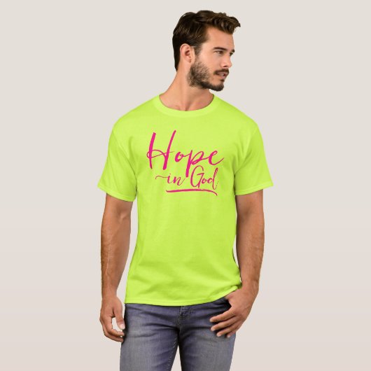 Hoop in God Fun Neon Yellow Christelijk Quote Wome T-shirt (Voorkant volledig)