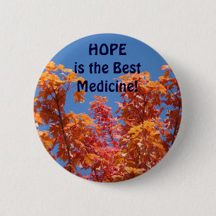 Hoop is de beste medicijn! knoop Herfstbladeren Ronde Button 5,7 Cm