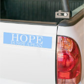HOOP IS GEEN PLAN-Bumpersticker Bumpersticker (Op Truck)