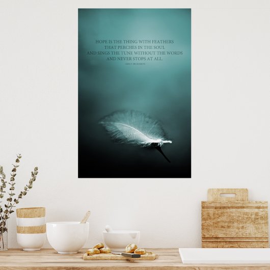 Hoop is het ding met veren poster (Keuken)