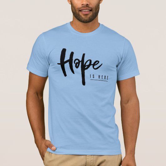 Hoop is hier - Broadview achterkant T-shirt (Voorkant)