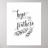 Hoop is iets met Feathers Inspirerend Quote Poster (Voorkant)