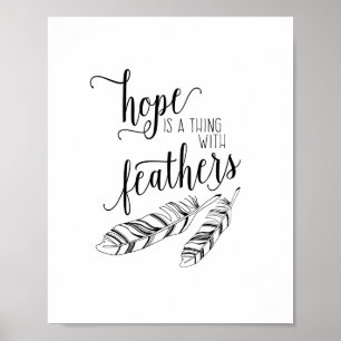 Hoop is iets met Feathers Inspirerend Quote Poster