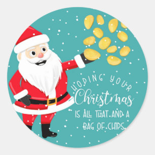 Hoop je kerst is alles wat je hebt en een zak chip ronde sticker