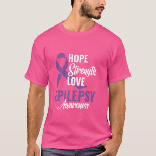 Hoop Kracht Liefde - Epilepsie Bewustzijn T-shirt