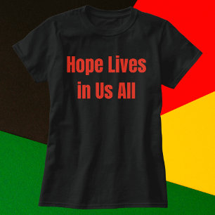 Hoop leeft in ons allen t-shirt