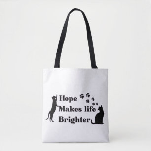 Hoop Maakt Het Leven Helder – Lieve Kattenliefhebb Tote Bag