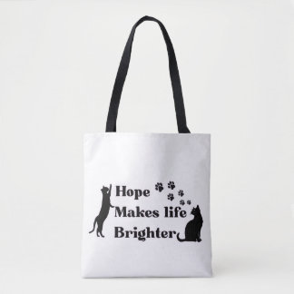 Hoop Maakt Het Leven Helder – Lieve Kattenliefhebb Tote Bag