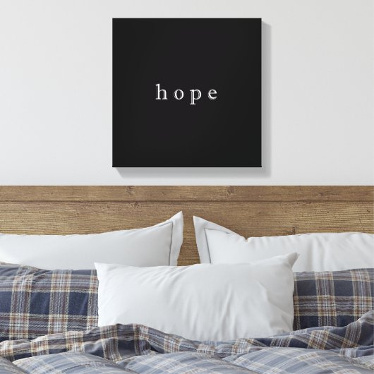Hoop minimalistisch design stijl Typografie Canvas Afdruk (Insitu (Slaapkamer))