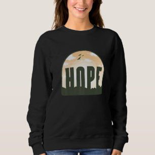 Hoop Motivatie Inspirerend Mannen Vrouwen kleding Trui