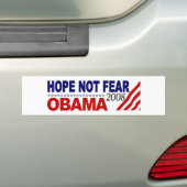 Hoop niet bang voor Obama 08 Bumpersticker (Op auto)