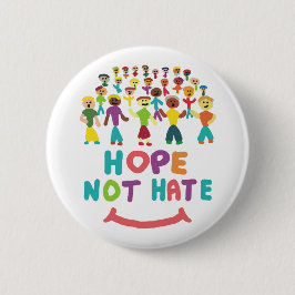 Hoop niet te haten ronde button 5,7 cm