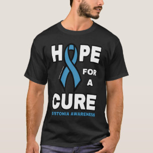 Hoop op een kuur... dystonie t-shirt