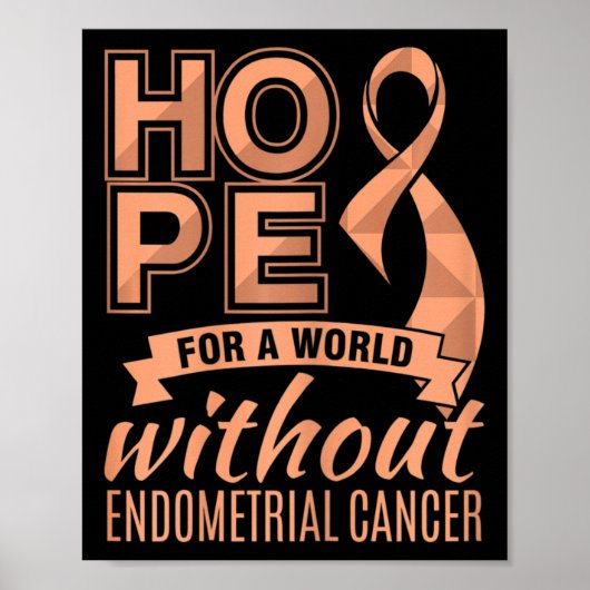 Hoop op een wereld zonder endometriumkanker poster (Voorkant)