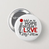 Hoop op mijn mam Brain Tumor Ronde Button 5,7 Cm (Voorkant /achterkant)