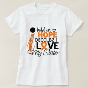 Hoop op mijn zuster multiple sclerose MS T-shirt