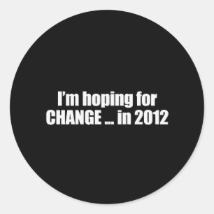 Hoop op verandering in 2012 ronde sticker