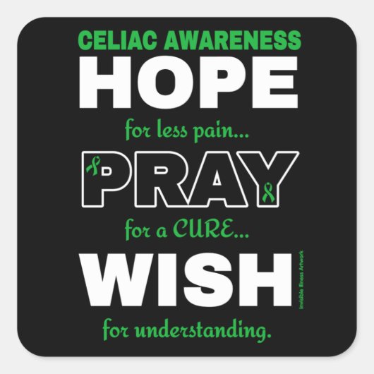 Hoop Pray Wish.. Celiac Vierkante Sticker (Voorkant)