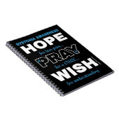 Hoop Pray Wish.. Dystonia Notitieboek (Rechterzijde)