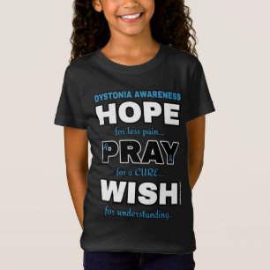 Hoop Pray Wish.. Dystonia T-shirt