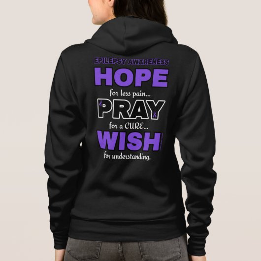 Hoop Pray Wish.. Epilepsy Hoodie (Achterkant)