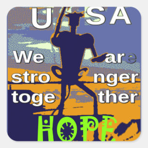 Hoop USA Wij zijn samen sterker Inspirerend Vierkante Sticker