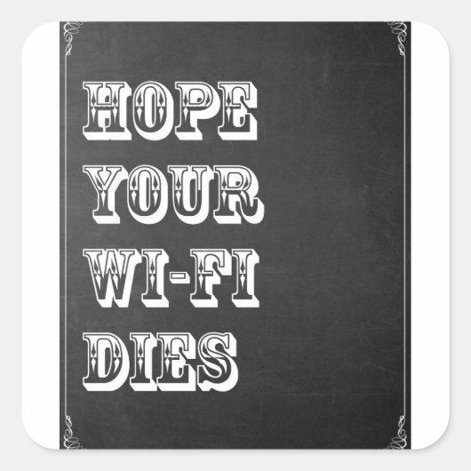 Hoop uw Wi-Fi-schijven Vierkante Sticker (Voorkant)