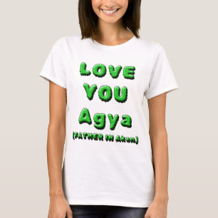 HOOP VAN JE AGYA, VADER VAN AKAN 2 T-SHIRT