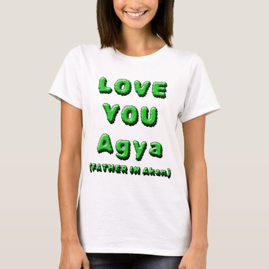 HOOP VAN JE AGYA, VADER VAN AKAN 2 T-SHIRT (Voorkant)