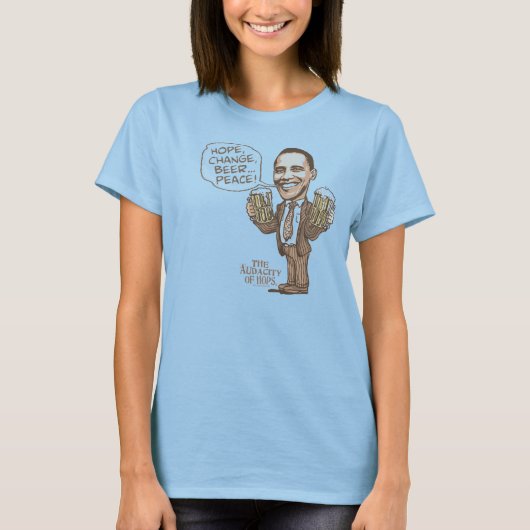 Hoop, verandering, Beer... Vrede Barack Obama T-shirt (Voorkant)